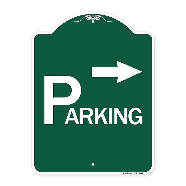 Signmission Parking W/ Arrow Pointing Right, Green & White Aluminum Architectural Sign, 18" x 24", GW-1824-24518 A-DES-GW-1824-24518 - main